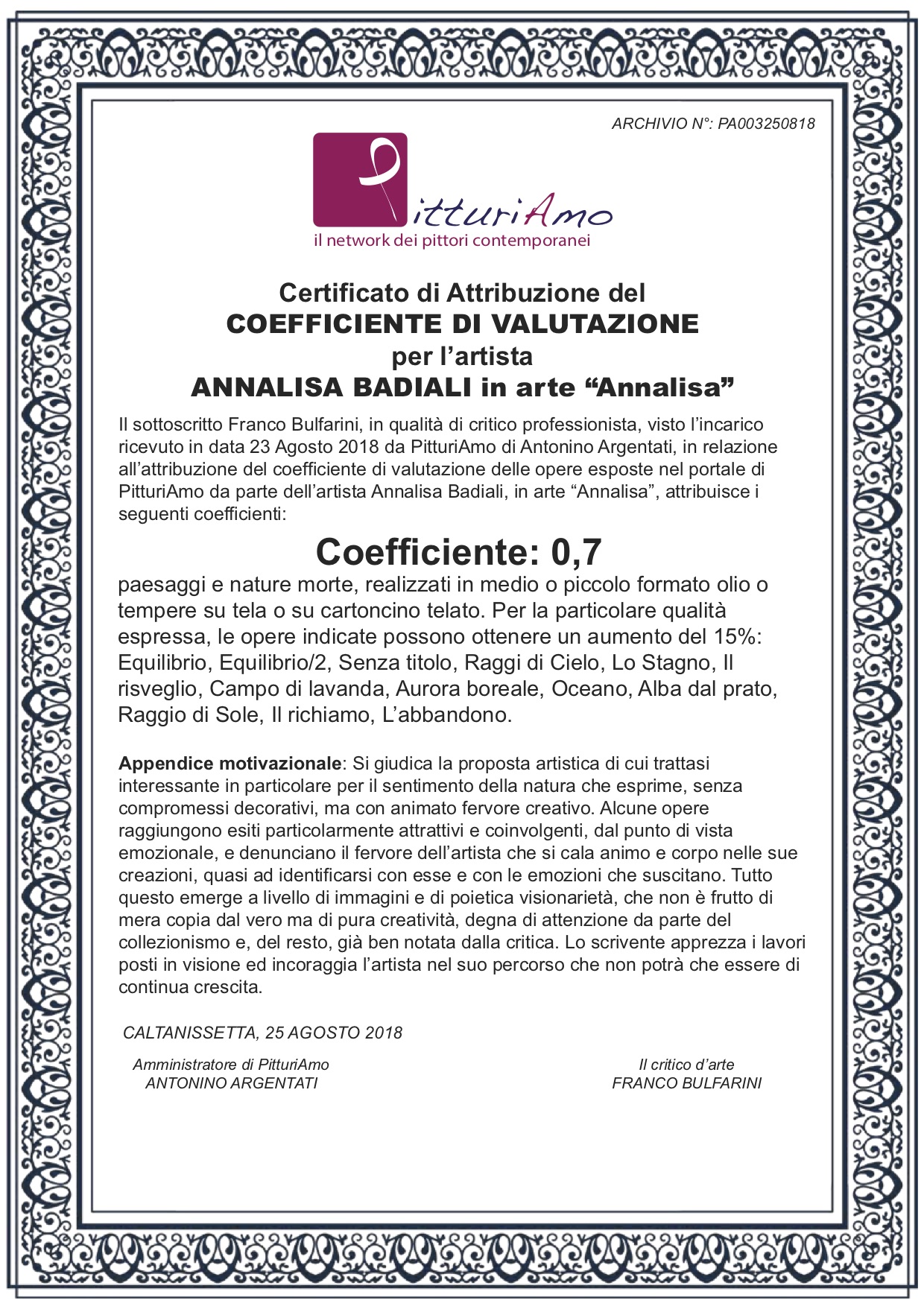 Certificazione ufficiale di attribuzione del Coefficiente d'artista di Annalisa Badiali in arte "Annalisa"